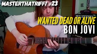 Wanted Dead Or Alive by Bon Jovi  Riff Guitar Lesson wTAB  MasterThatRiff 23 [upl. by Itaws]