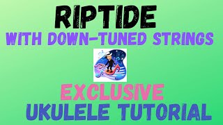 Riptide Ukulele Accurate Version tutorial [upl. by Bertle]