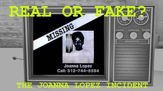 THE JOANNA LOPEZ INCIDENT [upl. by Virgilia541]