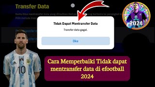 masalah transfer data id konami  Tidak dapat mentransfer data efootball 2024 [upl. by Fullerton]