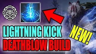 New Lightning Kick Deathblow Striker Build I LOVE IT [upl. by Natika]