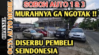 Murahnya ga ngotak  Sobon Auto 1 amp 3 Diserbu Pembeli SeIndonesia [upl. by Liana992]