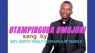 OTAMPINGURA OMUJUNI Pass Me Not O Gentle Saviour  RUNYORORUTOORO HYMN SONG [upl. by Cynera]