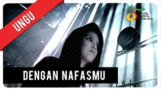 Ungu  Dengan NafasMu  VC Trinity [upl. by Naired31]