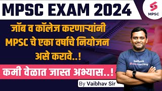 MPSC Exam 2024  One year MPSC Preparation Plan for job and college aspirants MPSC StrategyVaibhav [upl. by Kronfeld]