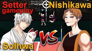 The Spike Volleyball 3x3 Masked Solhwa vs Nishikawa I play as a setter Setter gameplay [upl. by Bartie]