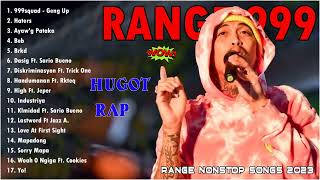 Range Greatest Hits 2023  Best Rap OPM song 2023  Range Playlist [upl. by Ettelocin380]