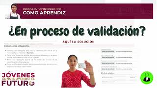 Como salir de proceso de validación – Jóvenes Construyendo el Futuro  Aprendiz [upl. by Haroppizt342]