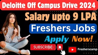 Deloitte Off Campus Drive 2024  Deloitte Recruitment 2024 for Freshers  Deloitte Hiring 20232024 [upl. by Beverlee118]