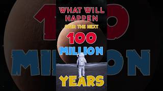 What will happen in the Universe over the next 100 Million Years [upl. by Moth]