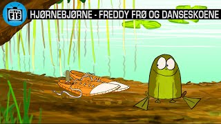 Hjørnebjørne 42  Freddy Frø og danseskoene [upl. by Etteniotnna]