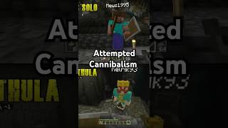 Attempted Cannibalism minecraft videogames mmo gaming mmorpg [upl. by Folsom]