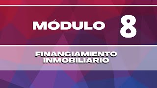 Financiamiento Inmobiliario  Modulo 810 del plan de capacitación REMAX Inversión Inmobiliaria [upl. by Iblehs105]