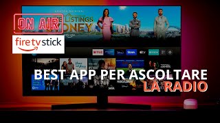 La migliore APP per ascoltare la RADIO sulla FIRE TV STICK [upl. by Aissatsana]