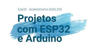 ESP32  ADXL335 [upl. by Chapel]