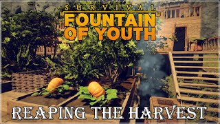 SURVIVAL FOUNTAIN OF YOUTH 🌴 51 Reaping the Harvest Update Schlangenregion Farming amp mehr ⛲️ [upl. by Diva]