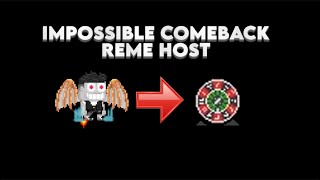 IMPOSSIBLE COMEBACK IN REME HOST AT TEAMRUDYS [upl. by Noreen763]