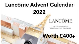 LANCOME ADVENT CALENDAR REVEAL 2022  SPOILERS [upl. by Dynah]