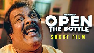 Munishkanths  Open The Bottle  Comedy Short Film  Desingh Periyasamy Shravan J Karthick [upl. by Etteinotna]