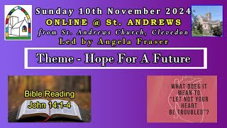 SUNDAY 10th November 2024 ONLINEStAndrews [upl. by Eli]