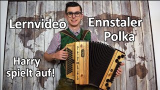 Ennstaler Polka  Lernvideo 1  GCFB  Harry spielt auf [upl. by Daryn]