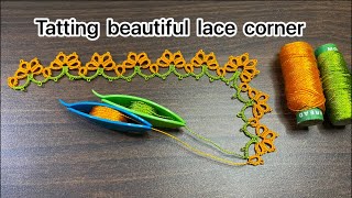 Tatting beautiful lace pattern with corner ❤️shuttle tatting tutorial [upl. by Marjy248]