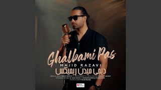 Ghalbami Pas Remix [upl. by Edrock775]