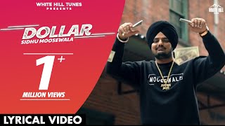 SIDHU MOOSEWALA  Dollar  Dakuaan Da Munda  Dollaran Wangu Ni Naam Saada Chalda [upl. by Spevek]