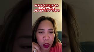 HOLIDAY DITO SA AMERICA WALA AKONG TRABAHO  PINAY IN USA [upl. by Kostival]