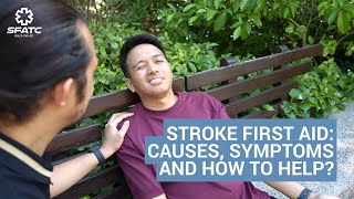 Stroke first aid Causes symptoms and how to help someone suffering a stroke [upl. by Acinad]