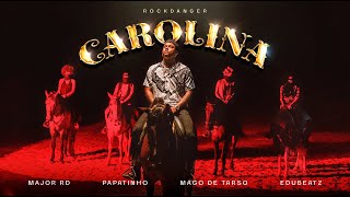 Major RD  Carolina ft Mago de Tarso Prod Papatinho e Edu Beatz [upl. by Noval]