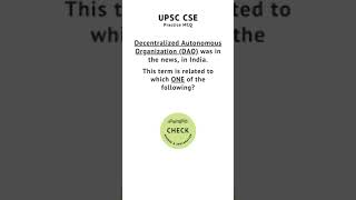 Decentralized Autonomous Organization DAO MCQ  Self Study for UPSC CSE [upl. by Bradlee]