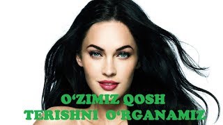 Ozimiz qosh terishini organamiz  Узимиз кош теришни урганамиз [upl. by Acirej252]