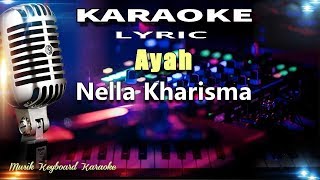 Ayah Karaoke Tanpa Vokal [upl. by Bat]