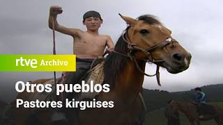 Otros pueblos Pastores kirguises  RTVE Archivo [upl. by Lodie]