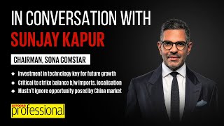 Interview  Sunjay Kapur Chairman Sona Comstar [upl. by Llehcar]