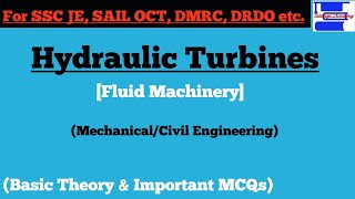 Hydraulic Turbines Fluid Mechanics amp Machinery for SSC JE SAIL OCTT RRB DMRC MechCivil Engg [upl. by Annawak]