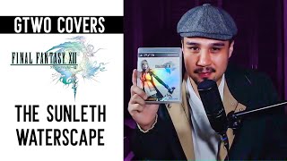 Final Fantasy XIII OST  Sunleth Waterscape  Gtwo Covers [upl. by Vilberg324]