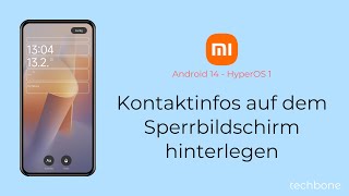 Kontaktinformationen auf dem Sperrbildschirm hinterlegen  Xiaomi Android 14  HyperOS 1 [upl. by Shivers952]