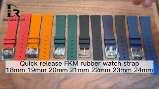 Quick release FKM rubber watch strap 18mm 19mm 20mm 21mm 22mm 23mm 24mm  Drwatchstrap [upl. by Maryn]