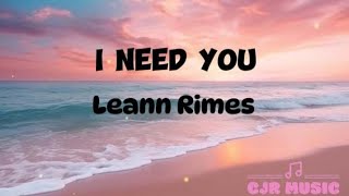 Leann Rimes I Need You [upl. by Perreault192]