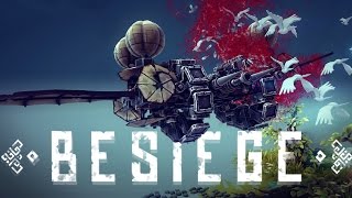 Besiege Gameplay  TANKS THAT FLY  Grapple Nuke Flying Tank amp More [upl. by Atinod]