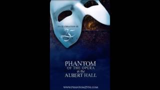 Phantom Of The Opera Phantom Of The Opera 25 Anniversary [upl. by Socram574]