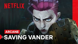 Vi Saves Vander  Arcane  Netflix [upl. by Yenterb]