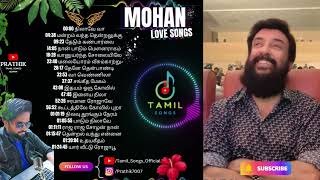 Mohan Songs  Mohan Hits  Tamil Songs by Prathik Prakash [upl. by Ehcropal91]