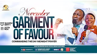 COMMANDING THE DAYNOVEMBER GARMENT OF FAVOR REBROADCAST 21112024 [upl. by Tower]