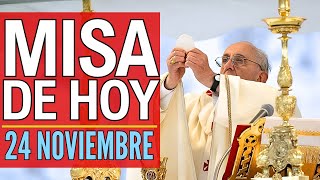 SANTA MISA DE HOY JESUCRISTO REY DEL UNIVERSO DOMINGO 24 DE NOVIEMBRE [upl. by Levana778]