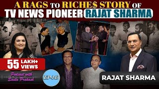 EP143  From Rags to Riches The Inspiring Journey of TV News Pioneer Rajat Sharma [upl. by Corydon948]