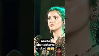 Ankita bhattacharya shocked 😲😳 youtubeshorts viralshort music wow newvideo [upl. by Asiar315]