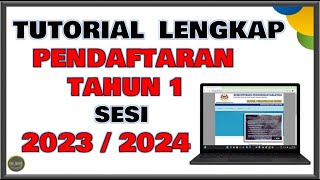 Cara Membuat Pendaftaran Murid Tahun 1 Sesi 20232024 [upl. by Asilak128]